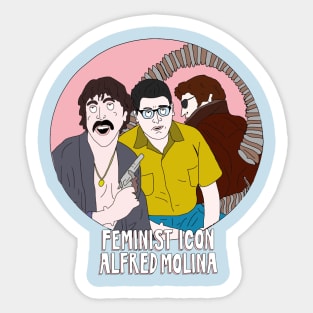 Feminist Icon Alfred Molina Sticker